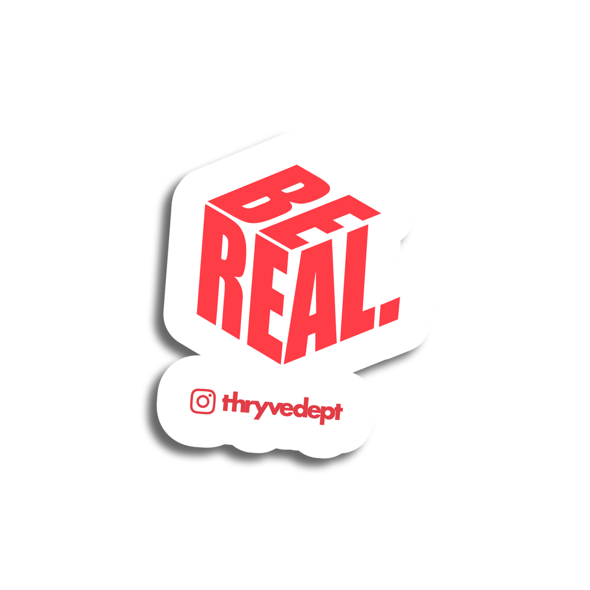 Be Real