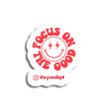 Focus on the Good