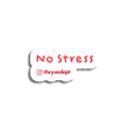 No Stress