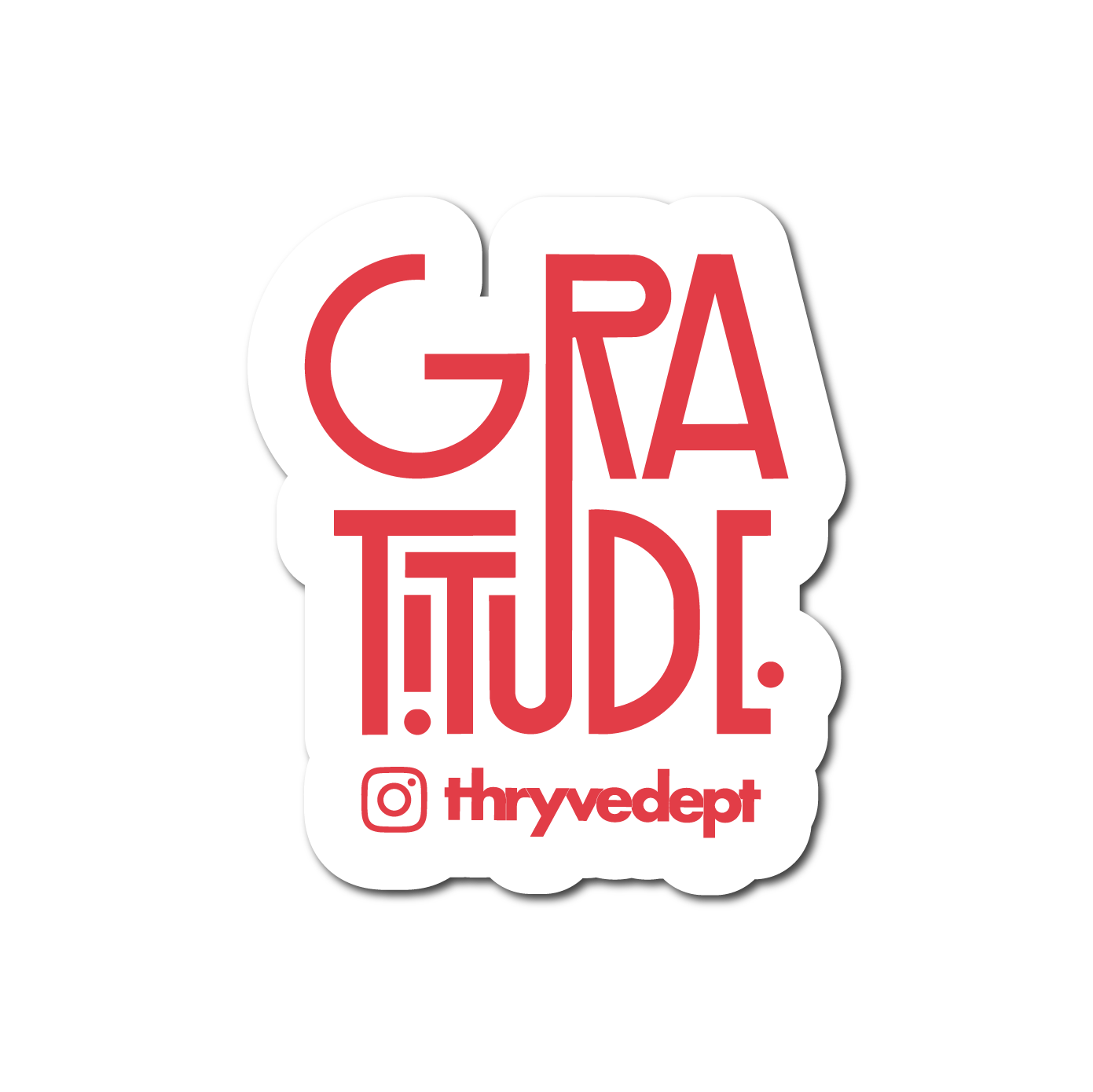 Gratitude.