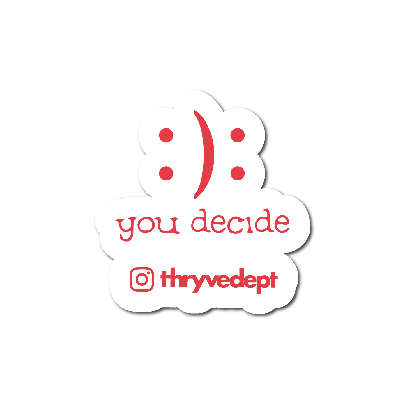 You Decide