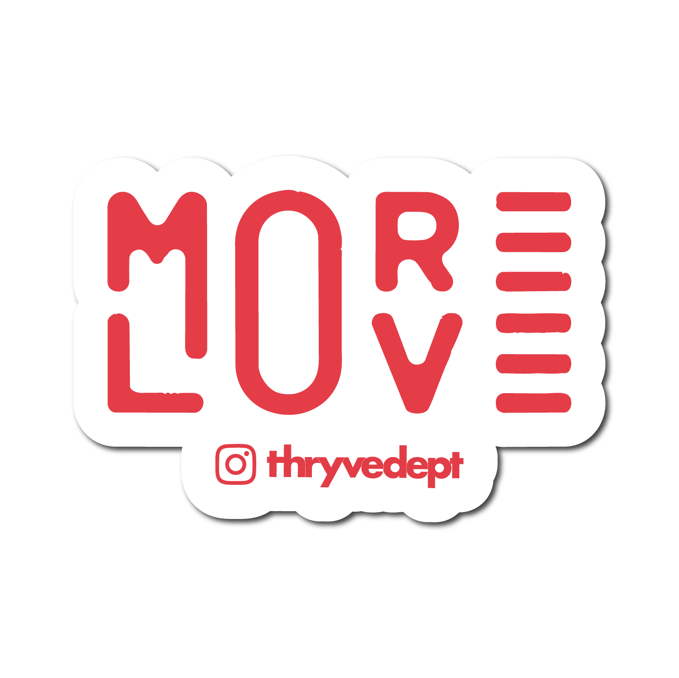 More Love
